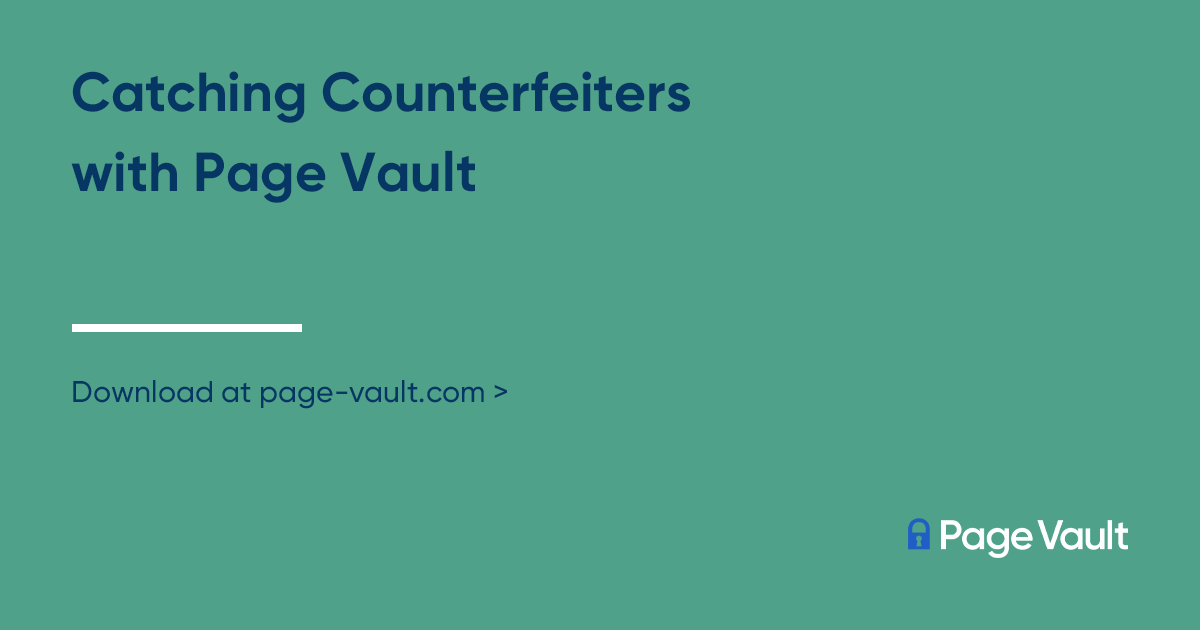 Catching Counterfeiters with Page Vault Page Vault
